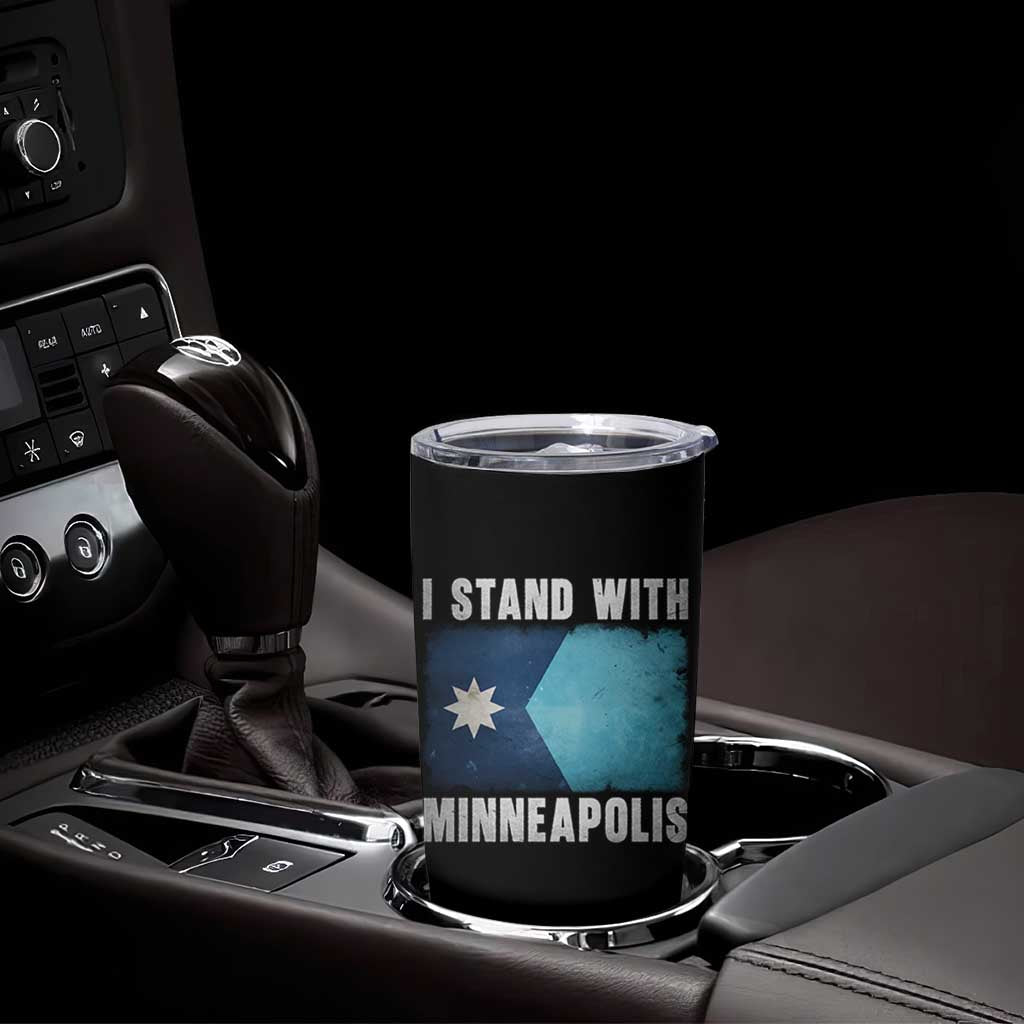 I Stand With Minneapolis Tumbler Cup Social Justice and Immigration Protest MN Flag