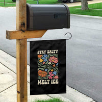 Stay Salty Melt Ice Garden Flag Political Satire Pro Immigrant Protest Retro Floral