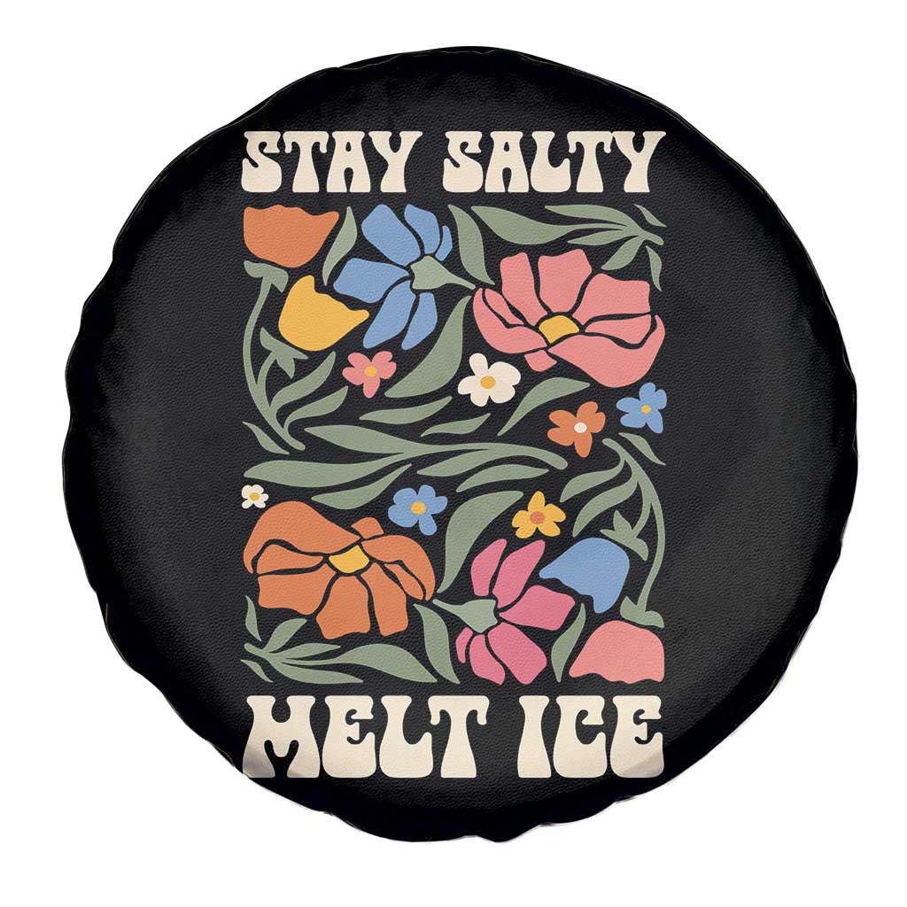 Stay Salty Melt Ice Spare Tire Cover Political Satire Pro Immigrant Protest Retro Floral