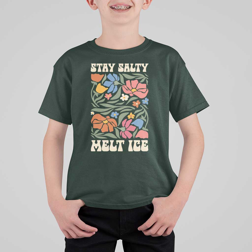 Stay Salty Melt Ice T Shirt For Kid Political Satire Pro Immigrant Protest Retro Floral