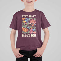 Stay Salty Melt Ice T Shirt For Kid Political Satire Pro Immigrant Protest Retro Floral