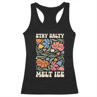 Stay Salty Melt Ice Racerback Tank Top Political Satire Pro Immigrant Protest Retro Floral