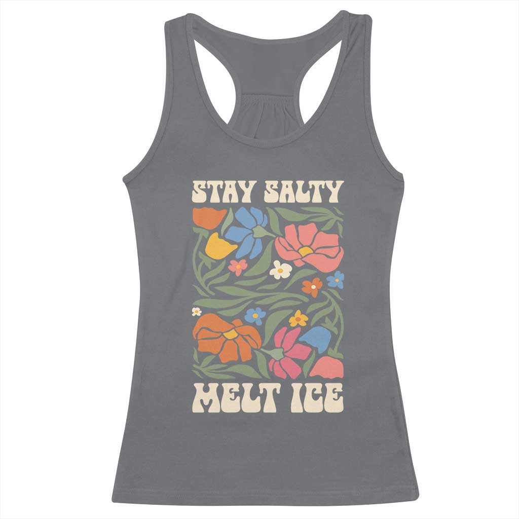 Stay Salty Melt Ice Racerback Tank Top Political Satire Pro Immigrant Protest Retro Floral
