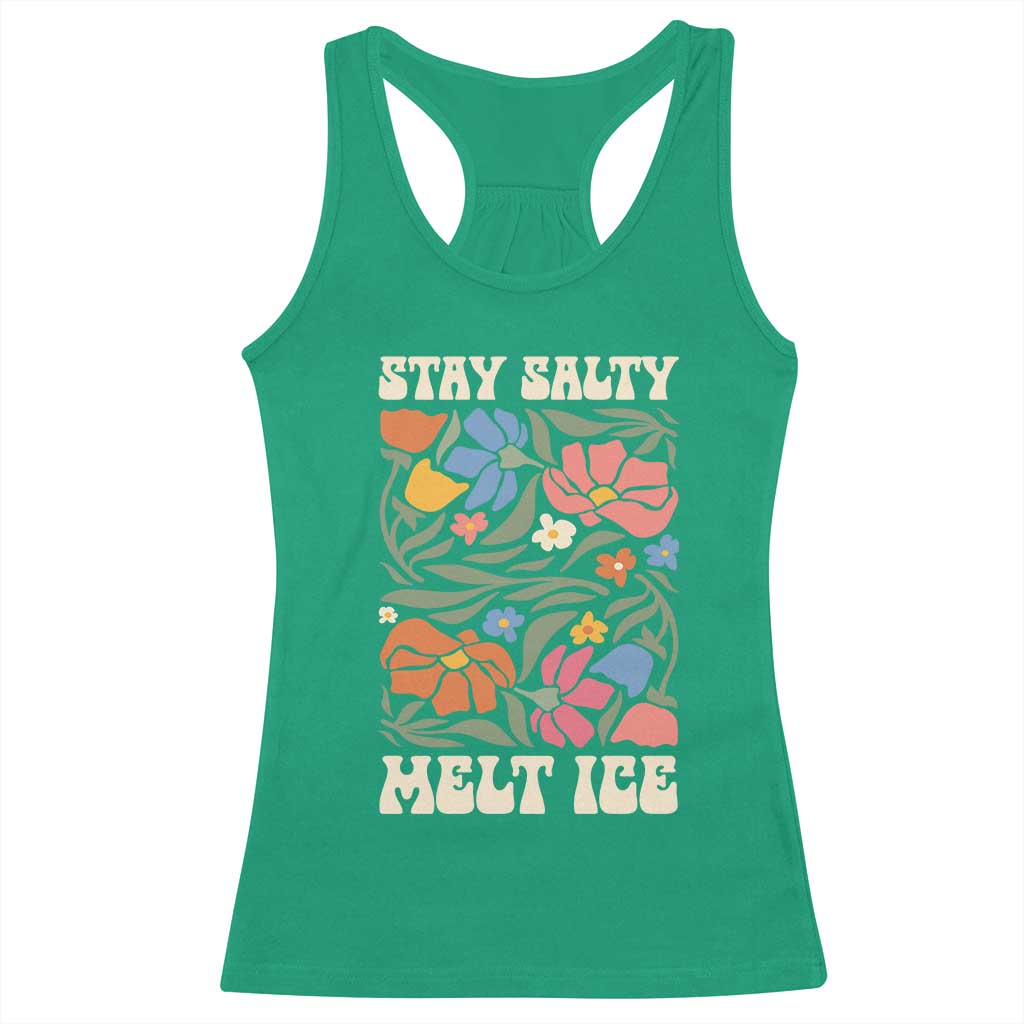 Stay Salty Melt Ice Racerback Tank Top Political Satire Pro Immigrant Protest Retro Floral