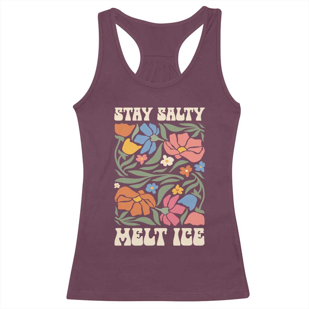 Stay Salty Melt Ice Racerback Tank Top Political Satire Pro Immigrant Protest Retro Floral