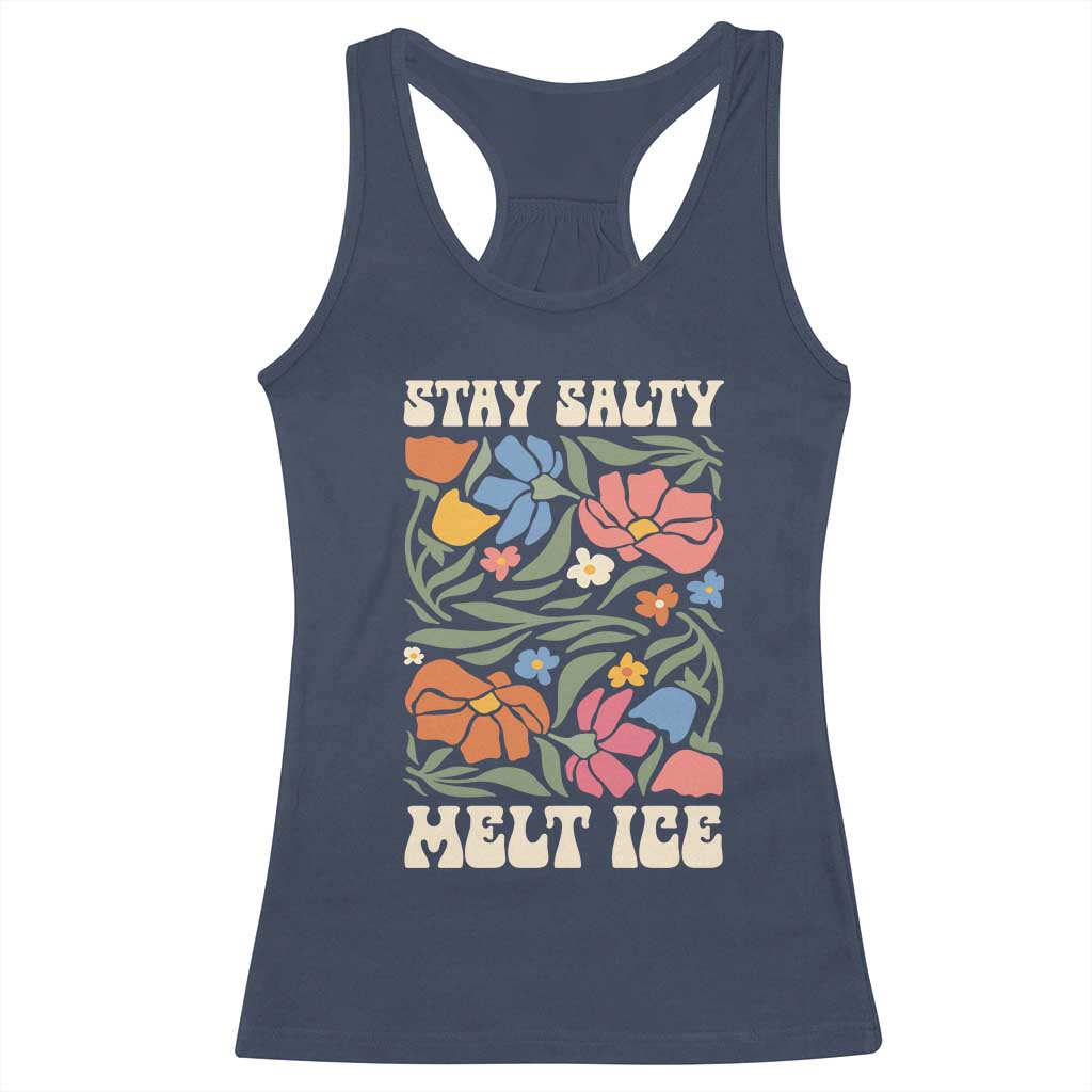 Stay Salty Melt Ice Racerback Tank Top Political Satire Pro Immigrant Protest Retro Floral