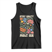 Stay Salty Melt Ice Tank Top Political Satire Pro Immigrant Protest Retro Floral