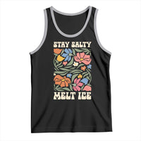 Stay Salty Melt Ice Tank Top Political Satire Pro Immigrant Protest Retro Floral