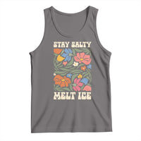 Stay Salty Melt Ice Tank Top Political Satire Pro Immigrant Protest Retro Floral