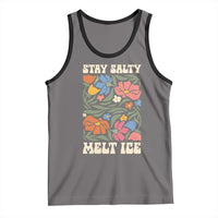 Stay Salty Melt Ice Tank Top Political Satire Pro Immigrant Protest Retro Floral