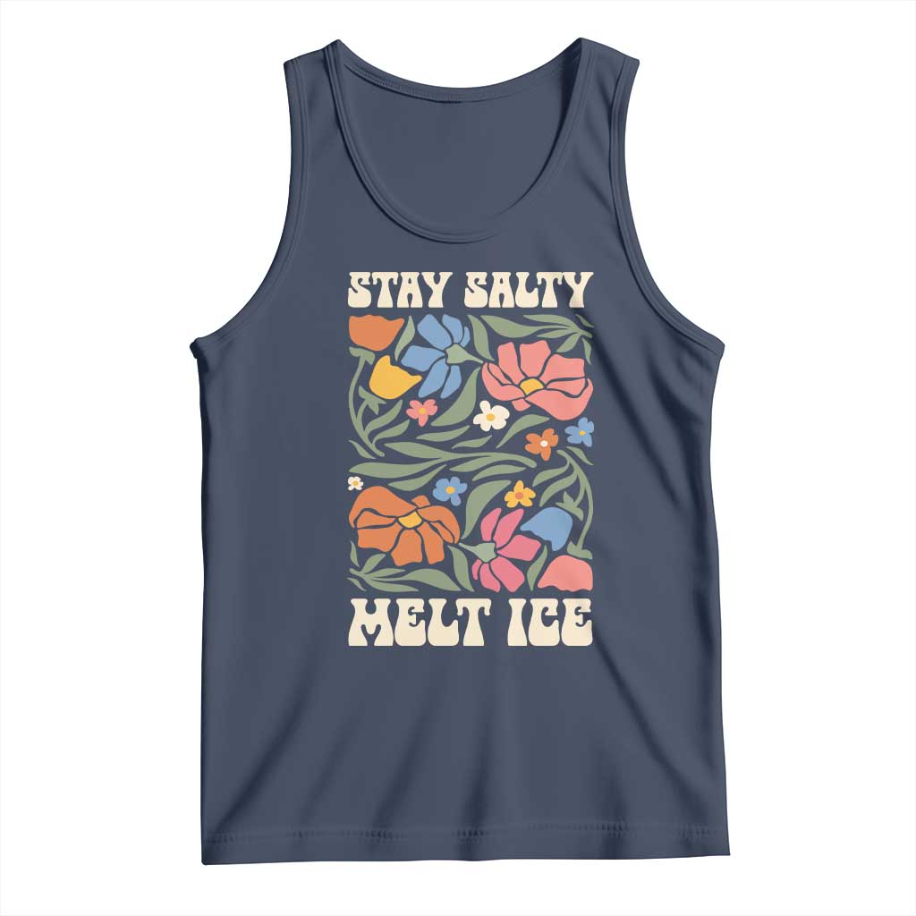 Stay Salty Melt Ice Tank Top Political Satire Pro Immigrant Protest Retro Floral
