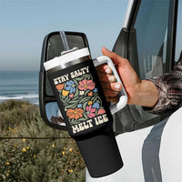 Stay Salty Melt Ice Tumbler With Handle Political Satire Pro Immigrant Protest Retro Floral