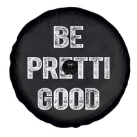 Be Pretti Good Spare Tire Cover Minneapolis 2026 Social Justice Protest