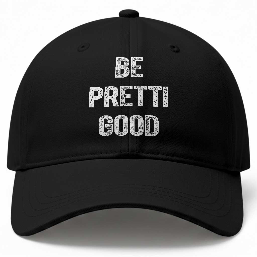 Be Pretti Good Baseball Cap Minneapolis 2026 Social Justice Protest