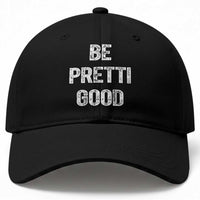 Be Pretti Good Baseball Cap Minneapolis 2026 Social Justice Protest