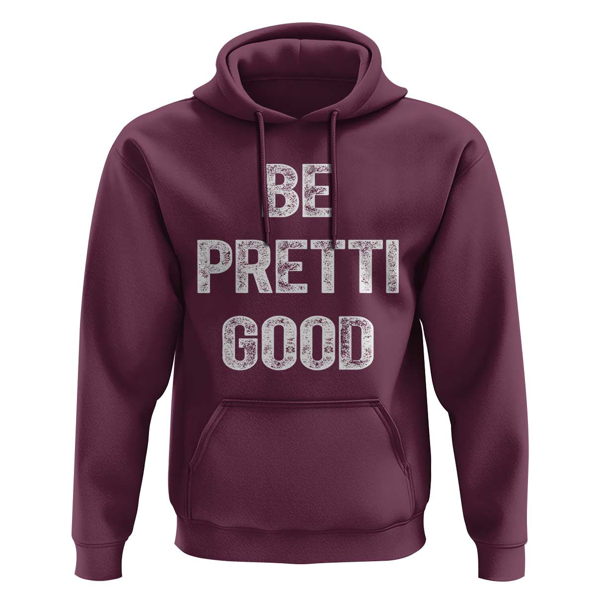Be Pretti Good Hoodie Minneapolis 2026 Social Justice Protest