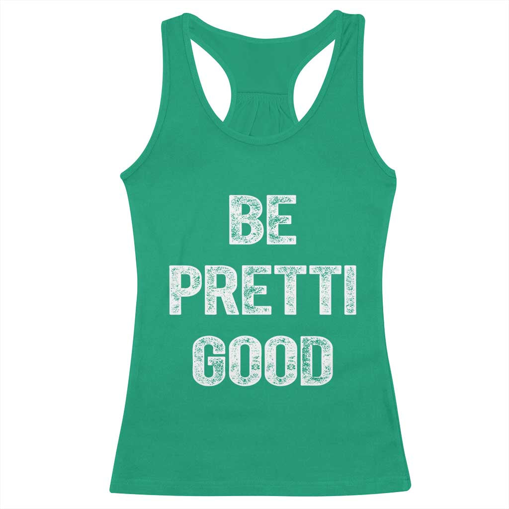 Be Pretti Good Racerback Tank Top Minneapolis 2026 Social Justice Protest