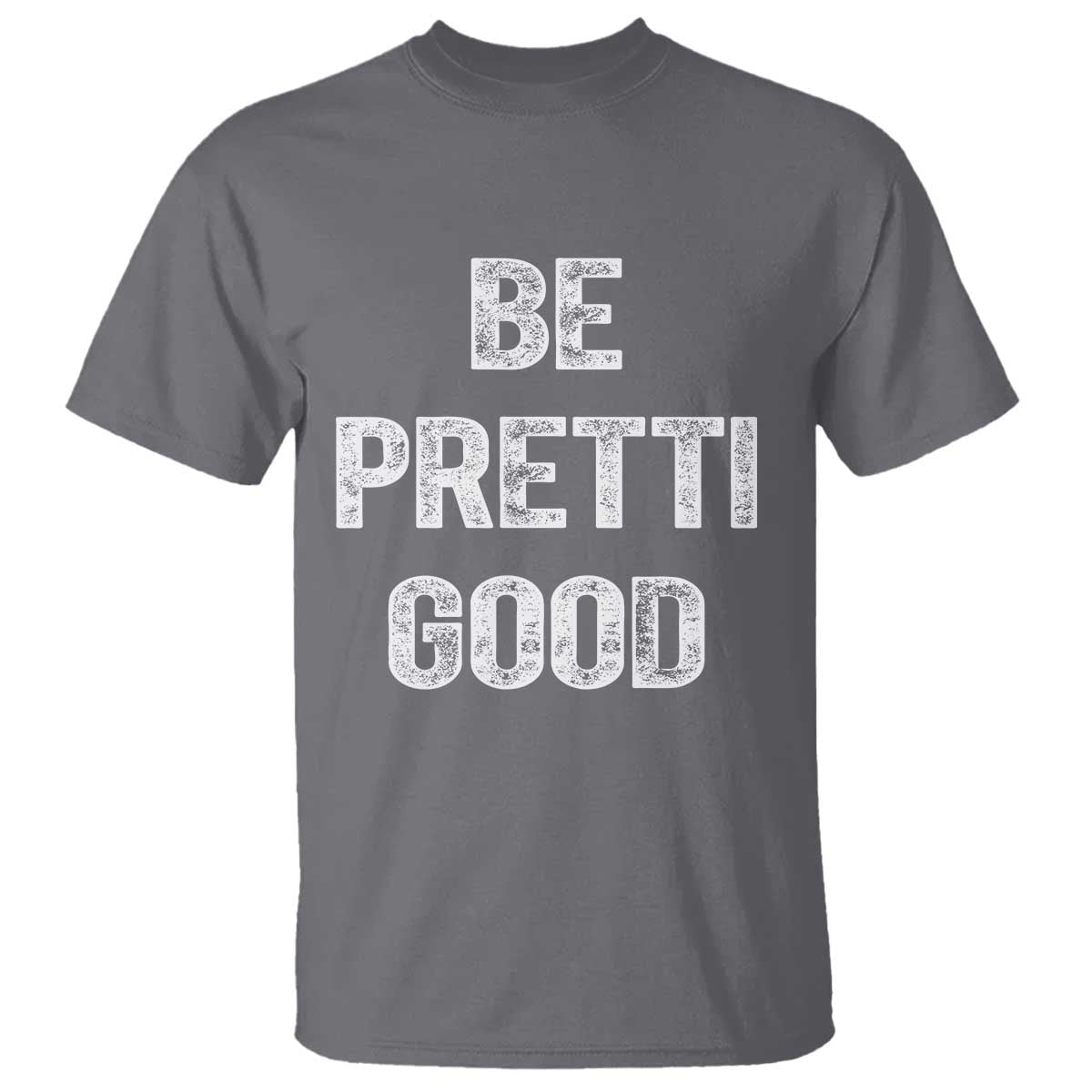 Be Pretti Good T Shirt Minneapolis 2026 Social Justice Protest