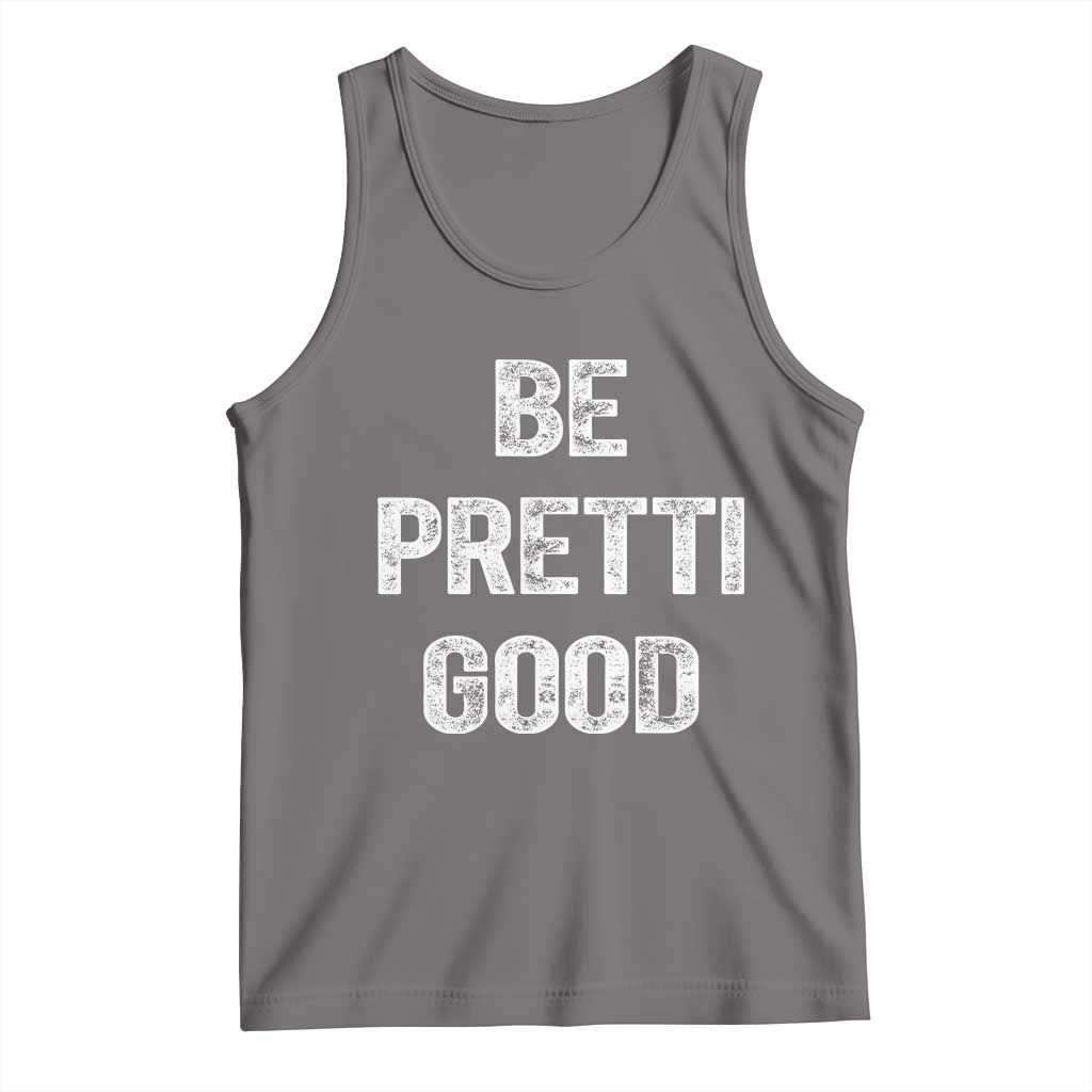 Be Pretti Good Tank Top Minneapolis 2026 Social Justice Protest