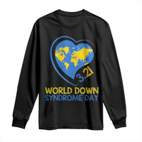 World Down Syndrome Day March 21 World Heart Long Sleeve Shirt