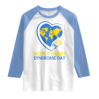 World Down Syndrome Day March 21 World Heart Raglan Shirt
