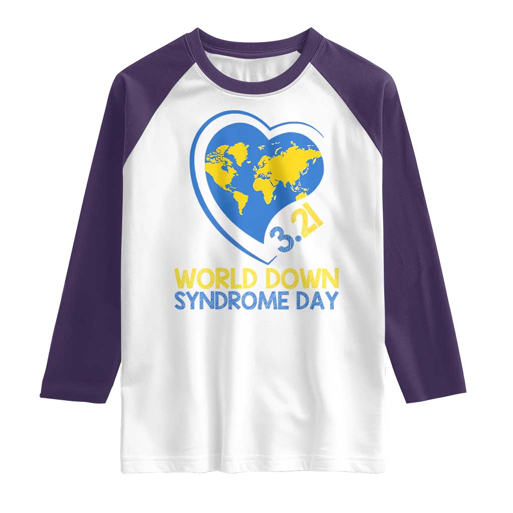 World Down Syndrome Day March 21 World Heart Raglan Shirt