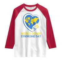 World Down Syndrome Day March 21 World Heart Raglan Shirt
