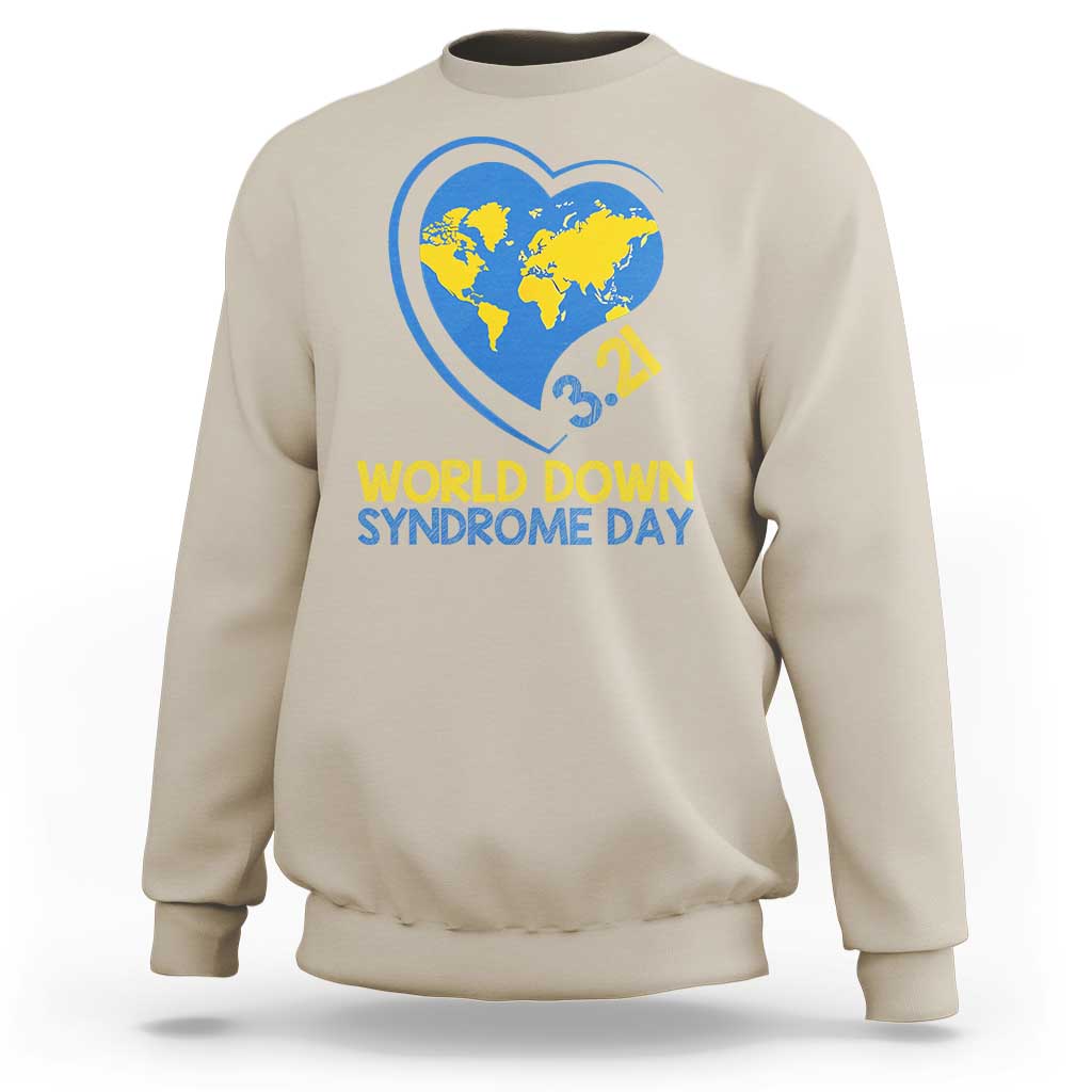World Down Syndrome Day March 21 World Heart Sweatshirt