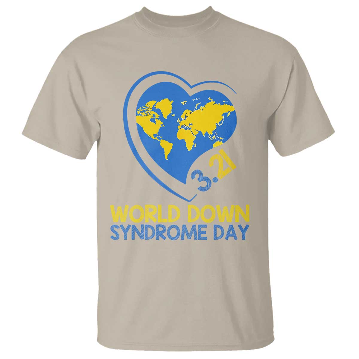 World Down Syndrome Day March 21 World Heart T Shirt