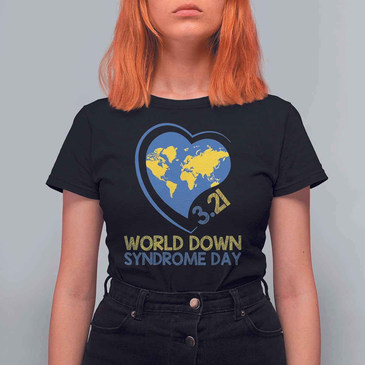 World Down Syndrome Day March 21 World Heart T Shirt For Women