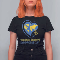 World Down Syndrome Day March 21 World Heart T Shirt For Women