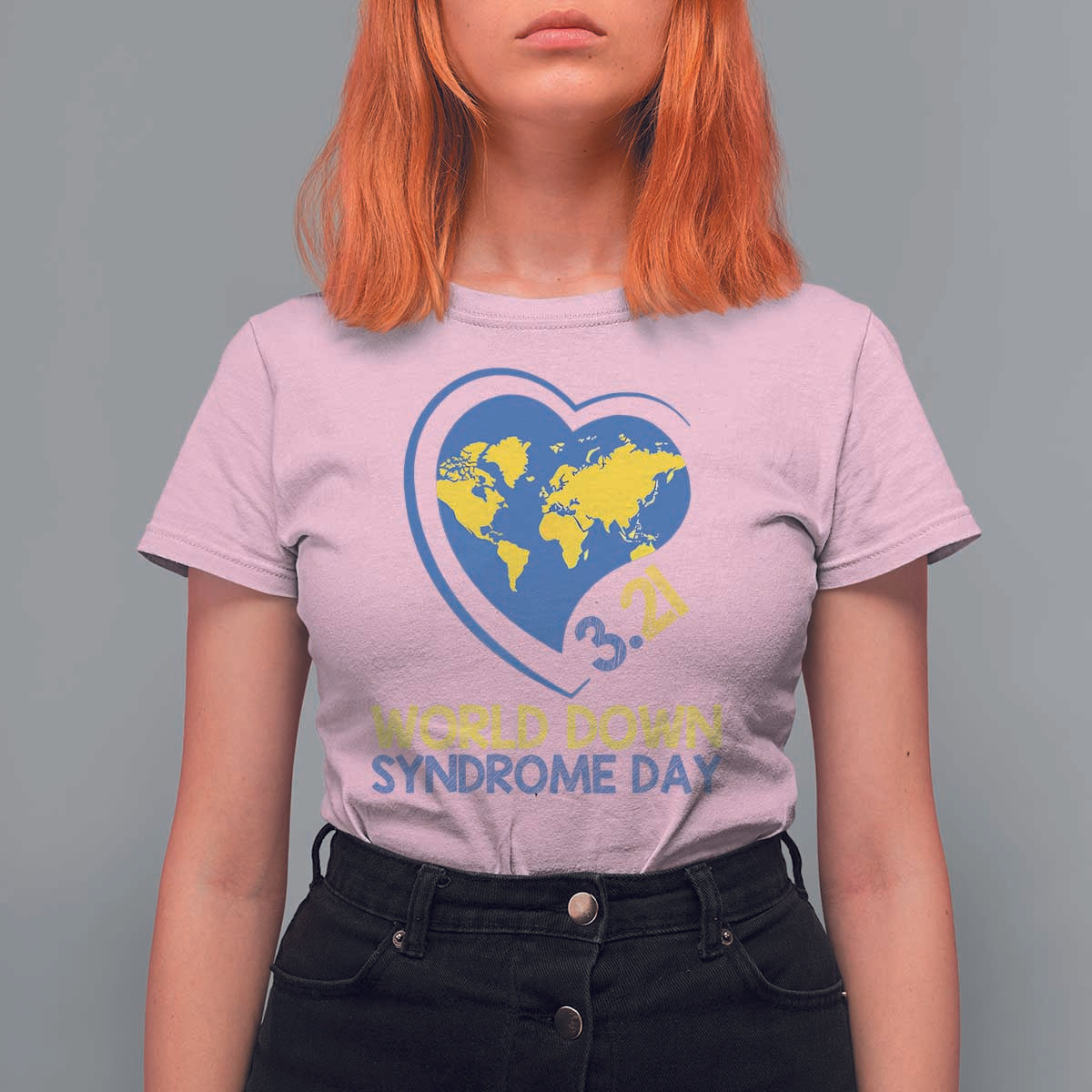World Down Syndrome Day March 21 World Heart T Shirt For Women