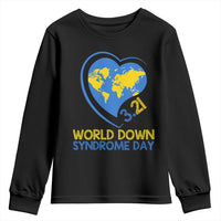 World Down Syndrome Day March 21 World Heart Youth Sweatshirt