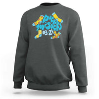 Rock Your Socks Sweatshirt Down Syndrome Awareness March 21