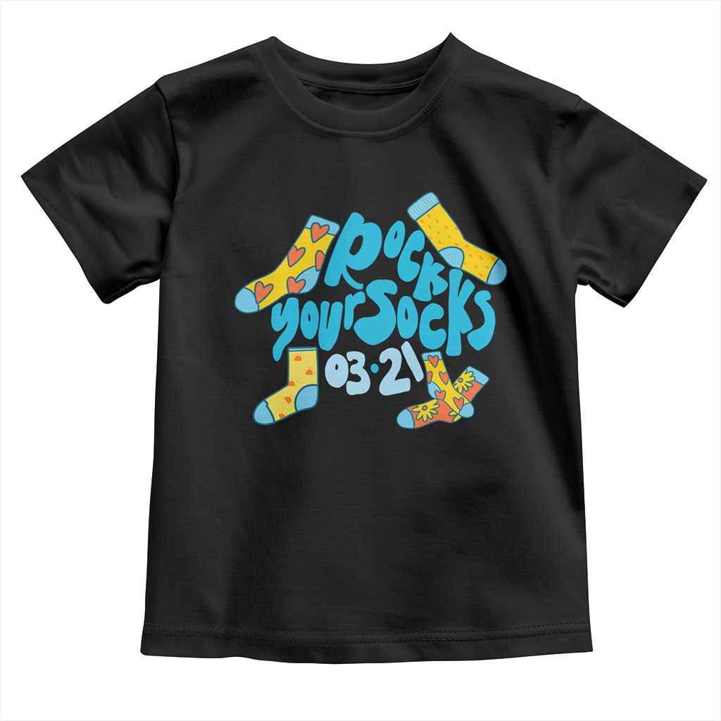 Rock Your Socks Toddler T Shirt Down Syndrome Awareness March 21