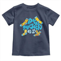 Rock Your Socks Toddler T Shirt Down Syndrome Awareness March 21