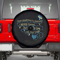 Down Syndrome Awareness Spare Tire Cover Down Syndrome Is A Journey I Never Planned