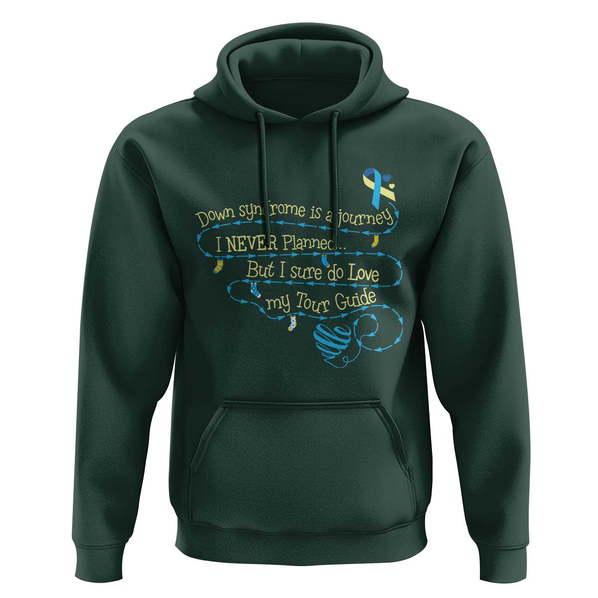 Down Syndrome Awareness Hoodie Down Syndrome Is A Journey I Never Planned