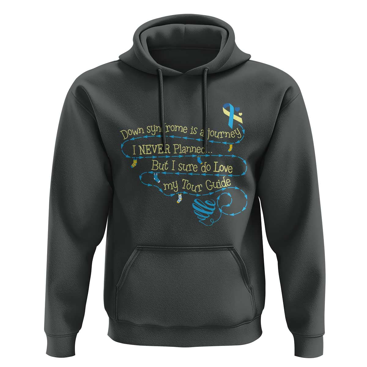 Down Syndrome Awareness Hoodie Down Syndrome Is A Journey I Never Planned