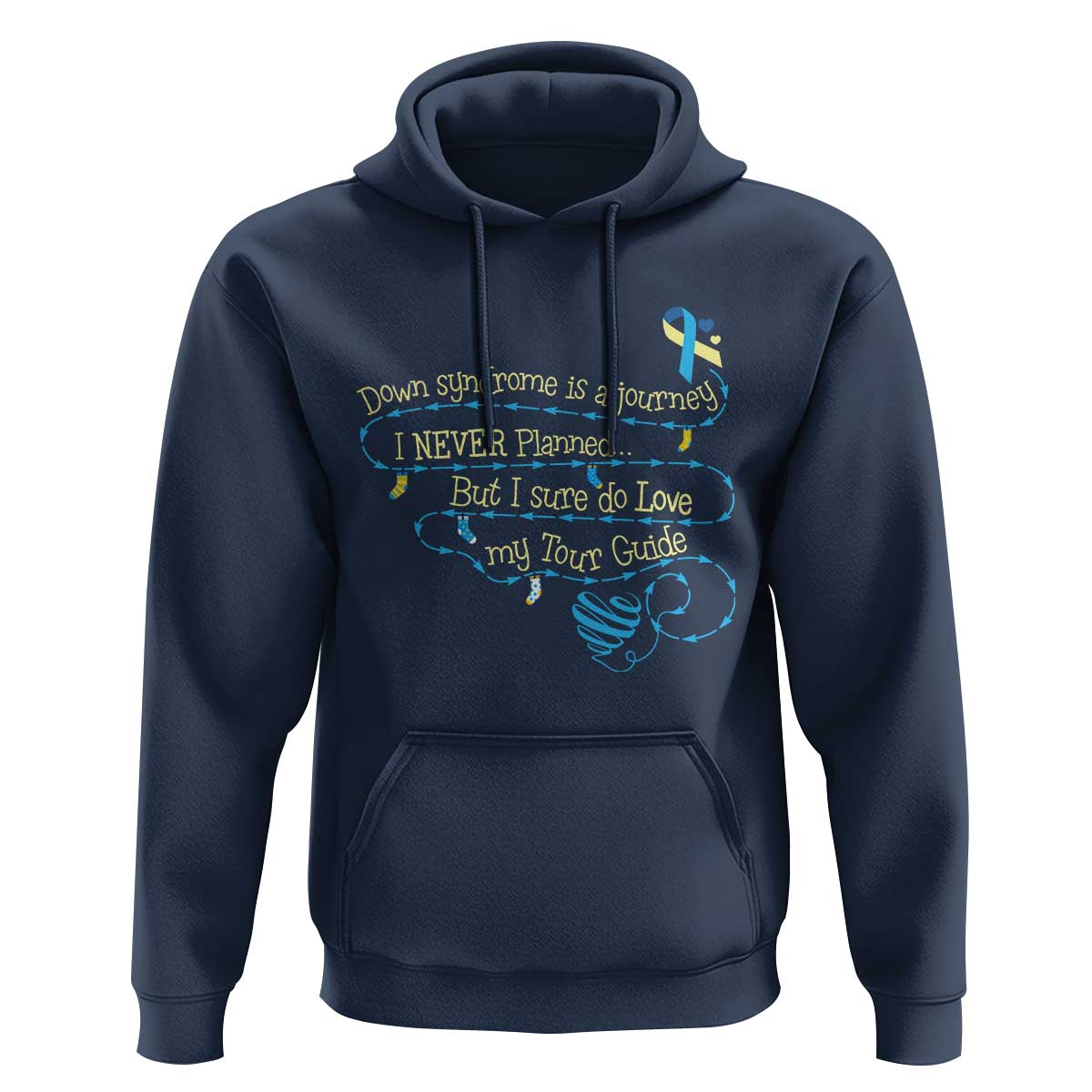 Down Syndrome Awareness Hoodie Down Syndrome Is A Journey I Never Planned