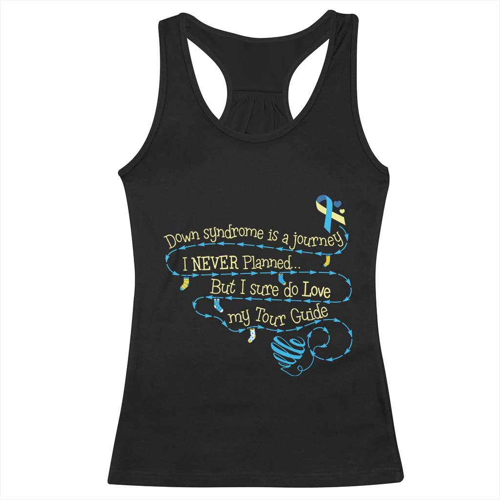 Down Syndrome Awareness Racerback Tank Top Down Syndrome Is A Journey I Never Planned