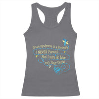 Down Syndrome Awareness Racerback Tank Top Down Syndrome Is A Journey I Never Planned