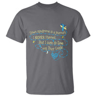 Down Syndrome Awareness T Shirt Down Syndrome Is A Journey I Never Planned