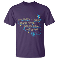 Down Syndrome Awareness T Shirt Down Syndrome Is A Journey I Never Planned