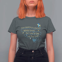 Down Syndrome Awareness T Shirt For Women Down Syndrome Is A Journey I Never Planned