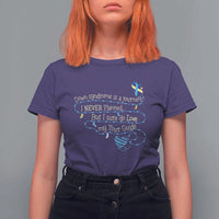 Down Syndrome Awareness T Shirt For Women Down Syndrome Is A Journey I Never Planned