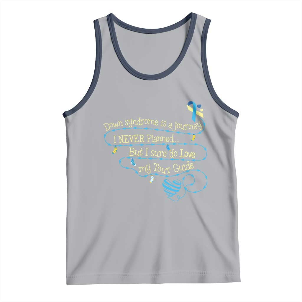 Down Syndrome Awareness Tank Top Down Syndrome Is A Journey I Never Planned