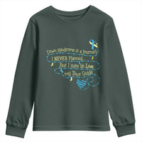 Down Syndrome Awareness Youth Sweatshirt Down Syndrome Is A Journey I Never Planned