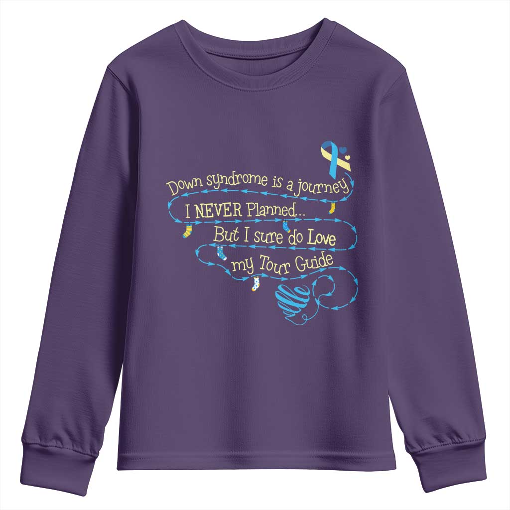 Down Syndrome Awareness Youth Sweatshirt Down Syndrome Is A Journey I Never Planned