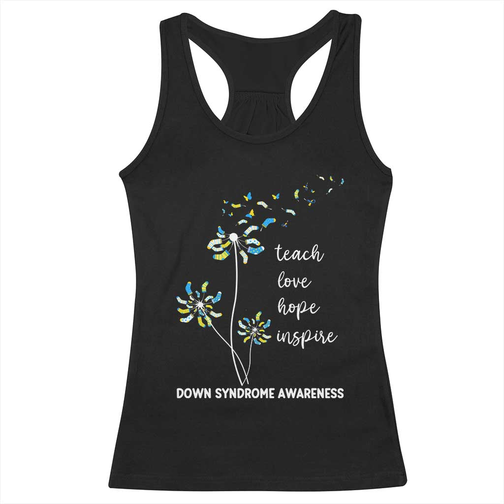 Down Syndrome Awareness Racerback Tank Top Teach Love Hope Inspire Socks Dandelion